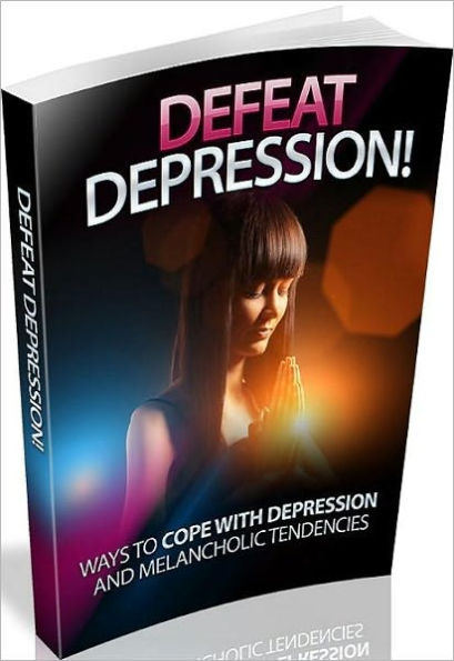 Defeat Depression - Self Improvement ebook