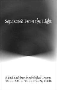 Title: Separated From the Light, Author: William Tollefson