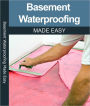 The Professional Waterproofing Basements Edition Systems