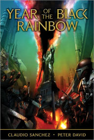 Title: Year of the Black Rainbow, Author: Claudio Sanchez