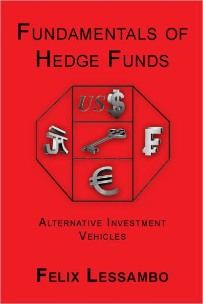 Fundamentals of Hedge Funds: Alternative Investment Vehicles