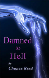 Title: Damned to Hell, Author: chance reed