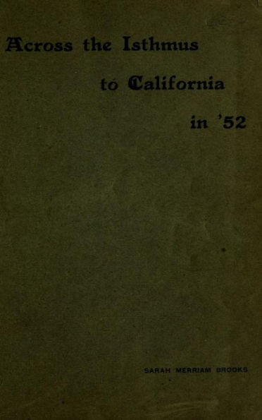 Across the Isthmus to California in ‘52