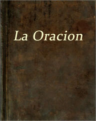 Title: La Oracion, Author: Simon Abram