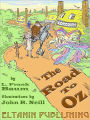 The Road to Oz [Illustrated]