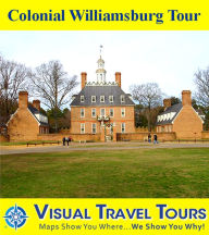 Title: COLONIAL WILLIAMSBURG TOUR - A Self-guided Pictorial Walking Tour, Author: Nicole Lemery