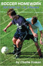 Soccer Homework: Skill Drills for 1 to 3 Players