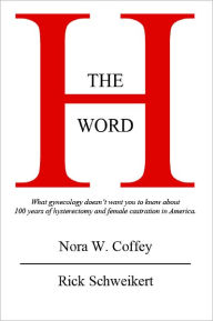 Title: The H Word, Author: Nora W. Coffey