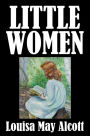 Little Women by Louisa May Alcott [Little Women #1]