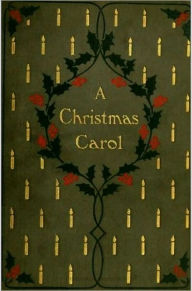 Title: A Christmas Carol [Illustrated, With ATOC], Author: Charles Dickens
