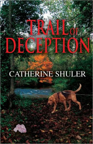 Title: Trail of Deception, Author: Catherine Shuler