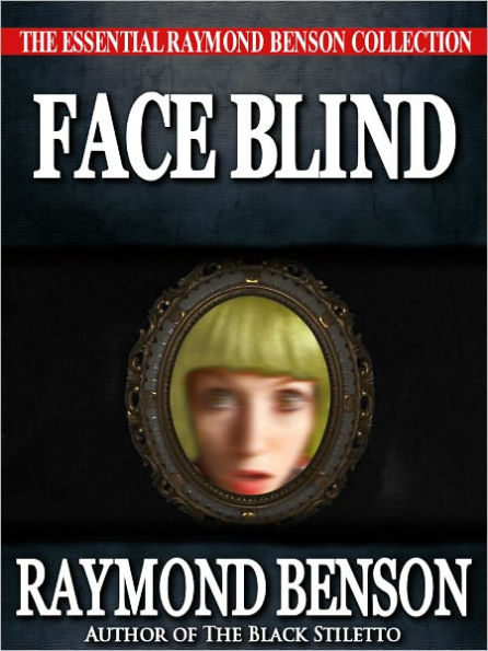 Face Blind