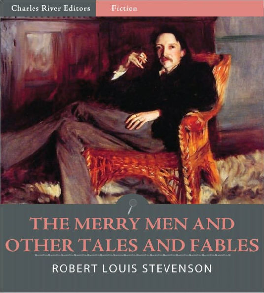 The Merry Men and Other Tales and Fables (Illustrated)