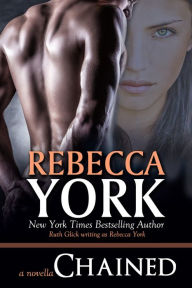 Title: Chained (Decorah Security Series, Book #3), Author: Rebecca York