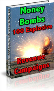 Title: Money Bombs: 100 Explosive Revenue Campaigns! - 1 Create a bond with your visitors by bringing up likes or dislikes you have in common with them in your ad copy. 2 Design your web site to be a valuable resource for people, and more..., Author: Larry Dotson