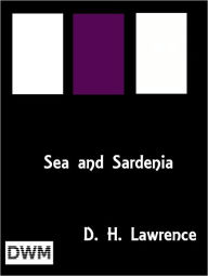 Title: Sea and Sardinia, Author: D. H. Lawrence