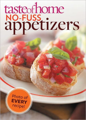 Taste of Home No-Fuss Appetizers
