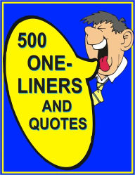 Title: 500 ONE-LINERS AND QUOTES, Author: Jack Young
