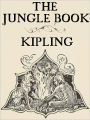 The Jungle Book: Rudyard Kipling (Full Version)