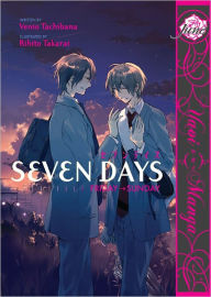 Title: Seven Days: Friday-Sunday (Yaoi Manga) - Nook Color Edition, Author: Rihito Takarai
