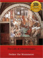 Notker the Stammerer: The Life of Charlemagne