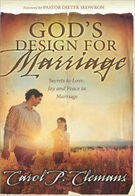 Title: God's Design For Marriage, Author: Carol P. Clemans