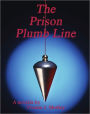 The Prison Plumb Line