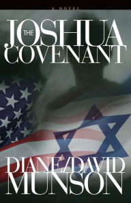 Title: The Joshua Covenant, Author: Diane and David Munson