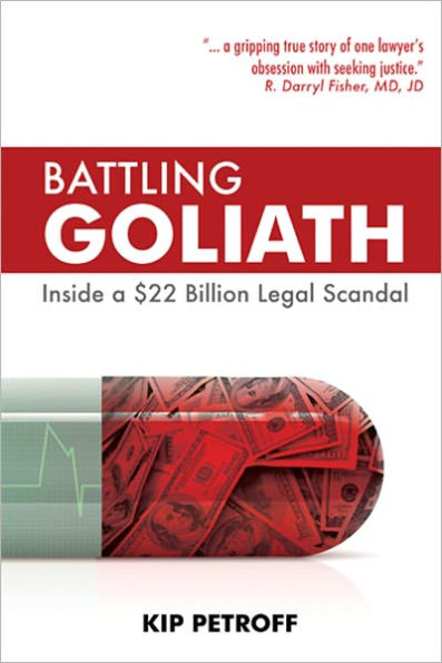 Battling Goliath: Inside a $22 Billion Legal Scandal