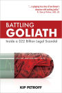 Battling Goliath: Inside a $22 Billion Legal Scandal