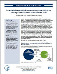 Title: Potentially Preventable Emergency Department Visits by Nursing Home Residents: United States, 2004, Author: C hristine Caffrey