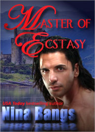 Title: Master of Ecstasy (Mackenzie Vampires, Book 1), Author: Nina Bangs
