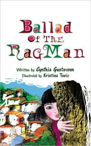 Title: Ballad of the Rag Man, Author: Cynthia Blomquist Gustavson