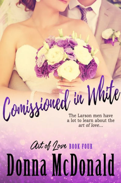 Commissioned In White: A Novel