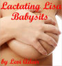 Lactating Lisa Babysits