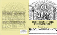 Title: Brother of the Third Degree, Author: Will L. Garver