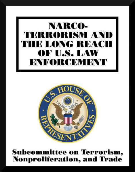 Narcoterrorism and the Long Reach of U.S. Law Enforcement