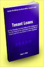 Tenant Loans; Get The Financing You Need Without The Collateral Of Your Own Home As You Learn About The Benefits Of Tenant Loans For A Car, School, Or Other Expenses
