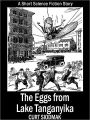The Eggs from Lake Tanganyika: A Short Science Fiction Story