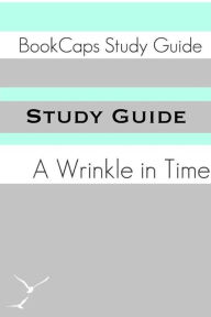 Title: Study Guide: A Wrinkle in Time (A BookCaps Study Guide), Author: BookCaps