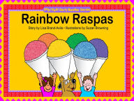 Title: Rainbow Raspas / Raspas Arco Iris, Author: Lisa Brand-Avila