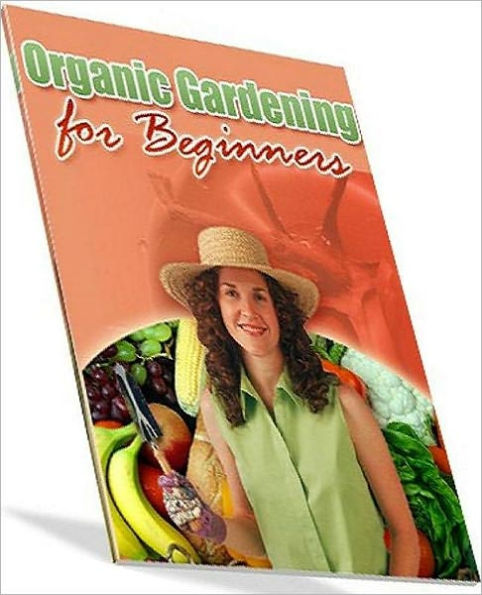 Gardening Study Guide - Organic Gardening For Beginners - et Rid of All Of the Harmful Chemicals And Purify Your Food With Organic Gardening!