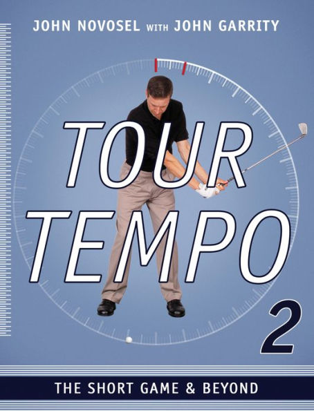 Tour Tempo 2: The Short Game & Beyond