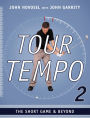 Tour Tempo 2: The Short Game & Beyond