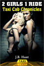 2 Girls 1 Ride: Taxi Cab Chronicles (Sin City Sex Stories)