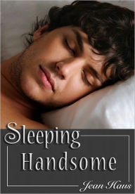 Title: Sleeping Handsome, Author: Jean Haus