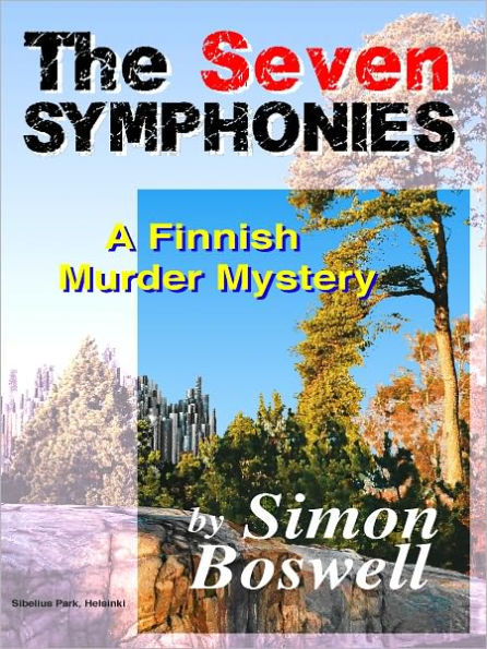 THE SEVEN SYMPHONIES: A Finnish Murder Mystery