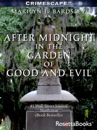 Title: After Midnight in the Garden of Good and Evil, Author: Marilyn Bardsley