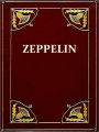 Zeppelin; The Story of a Great Achievement [Illustrated]