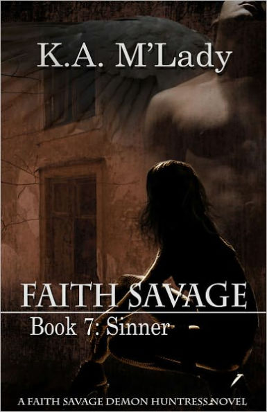 Faith Savage: Book 7- Sinner
